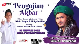 🔴STREAM PENGAJIAN AKBAR BERSAMA GUS ALI GONDRONG  // KHITAN ' BAGUS AFIF ' // JAKENAN - PATI