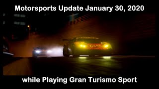 Motorsports Update January 30, 2020 while Playing Gran Turismo Sport