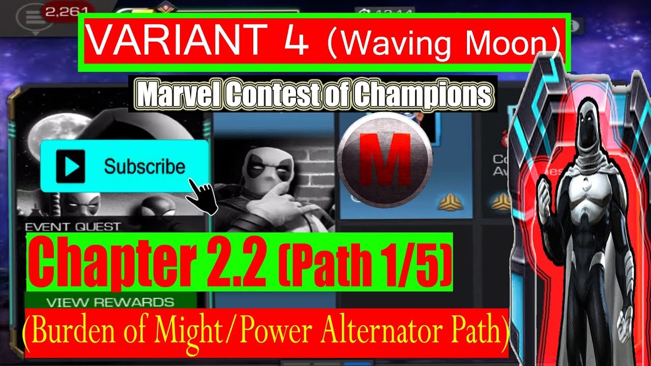 Variant 4 Ch 2.2 Path 1/5 (Burden of Might/Power Alternator Path) - Marvel Contest of Champions