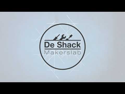 Makerslab De Shack