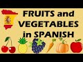 Learn Fruit and Vegetable Names in Spanish