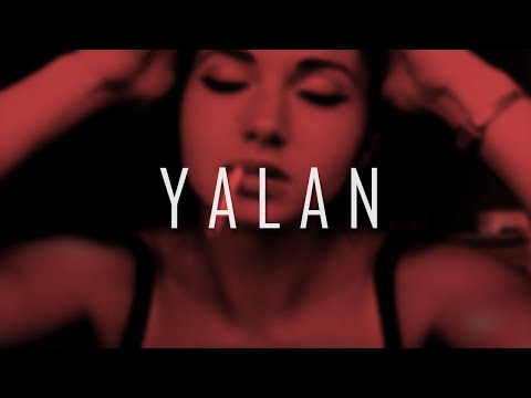 Taladro & Candan Erçetin - YALAN (Mix)