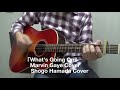 No.46「What&#39;s Going On」 Cover Marvin Gaye 弾き語り