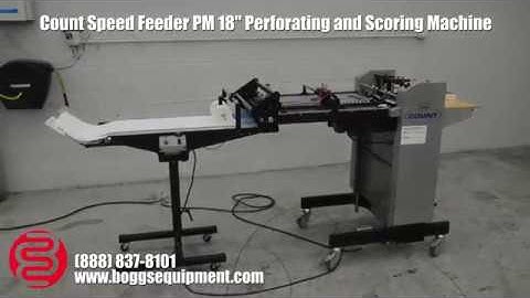 Count Speed Feeder PM 18" Perforating and Scoring Machine