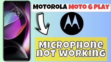 Microphone not working Motorola Moto G Play || How to solve microphone issue (2024)