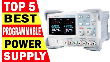 Top 5 Best Programmable DC Power Supply In 2024