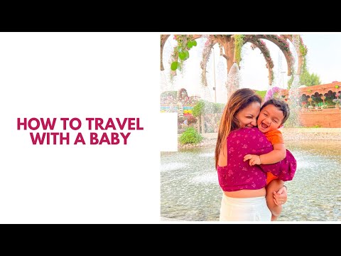 Video: How To Travel With Your Baby