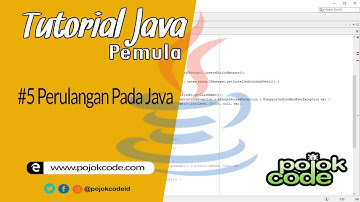 java Tutorial Indonesia #5 perulangan (looping)