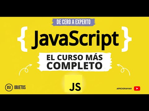 Aprogramar con JavaScript - 51 Objetos