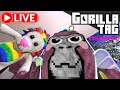 !LIVE! PLAYING GORILLA TAG!! COME AND PLAY! CVR