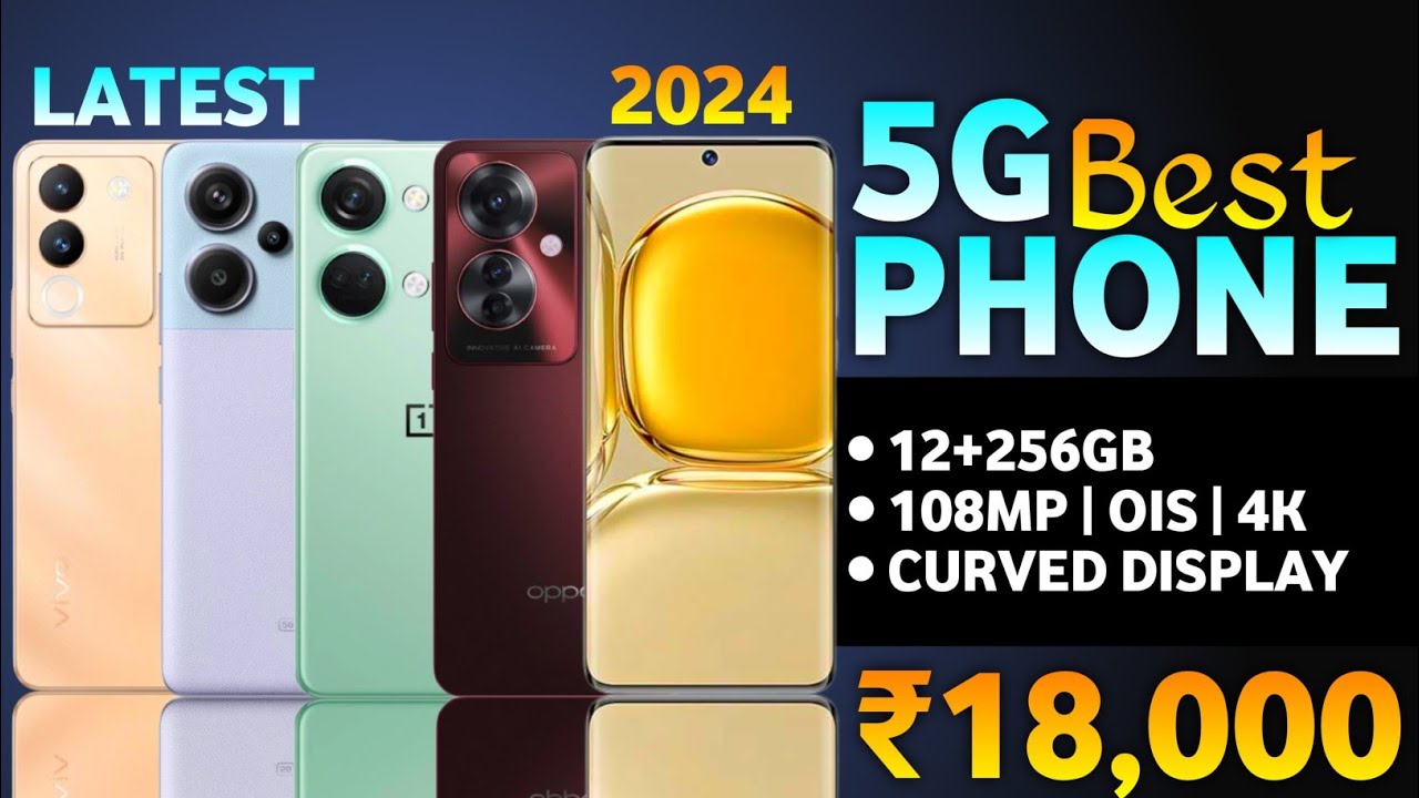 Latest 2024 | Top 5 Best 5G Smartphone Under 18000 | Best Phone Under ...