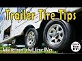 Fifth Wheel  Travel Trailer Tire Tips and Advice from a Full Time RVer