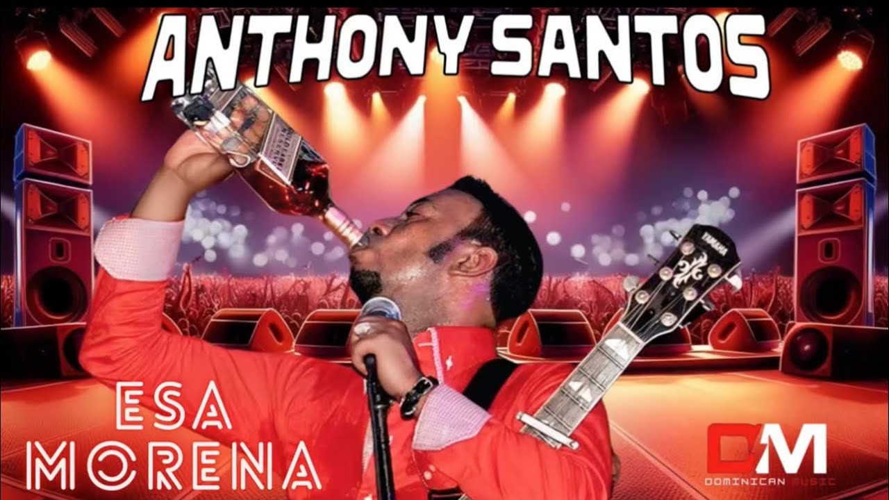 ESA MORENITA (ANTONY SANTOS) EN VIVO