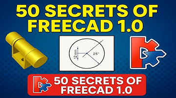 50 Secrets of FreeCAD 1.0 You Must Know! 🔧 | Hidden Tools, Tips & Power Features