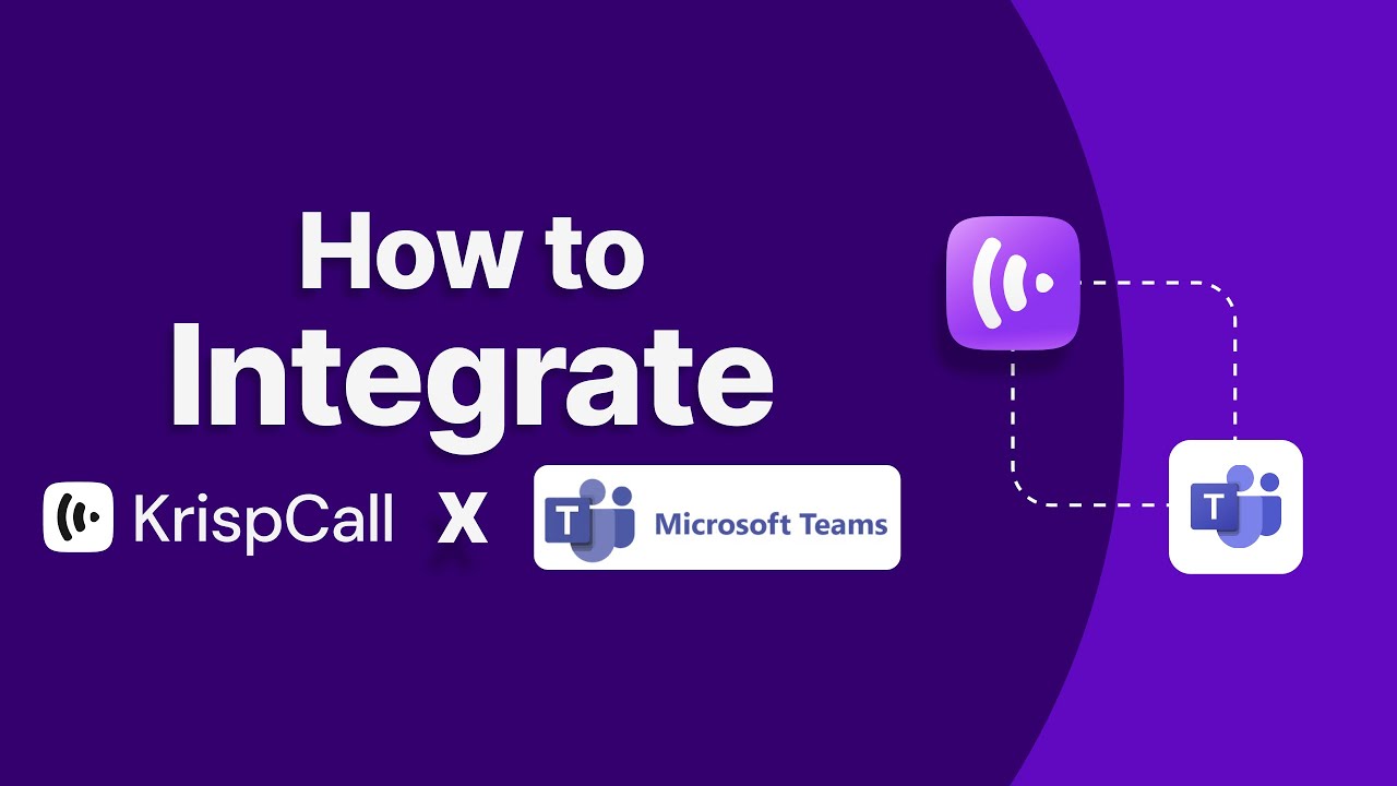 How to INTEGRATE KrispCall and Microsoft Teams? - YouTube
