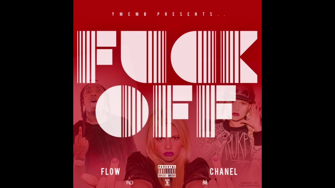 Flow - Fuck Off Ft. Chanel West Coast (Prod. Monsta Beatz) [Instrumental]