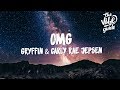 Gryffin & Carly Rae Jepsen - OMG (Lyrics)