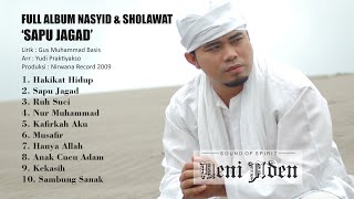 DENI ADEN (Full Album SAPU JAGAD) | Lagu terbaik Nasyid Indonesia