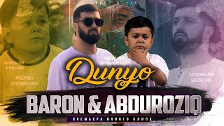 КЛИП! BARON & ABDUROZIQ - ДУНЁ /  BARON & ABDUROZIQ - DUNYO (2020)
