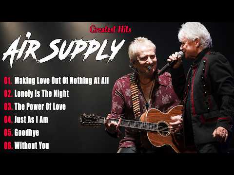 Air Supply Greatest Hits | Air Supply Best Love Songs | Soft Rock Classics Of The 70s 80s & 90s #a1