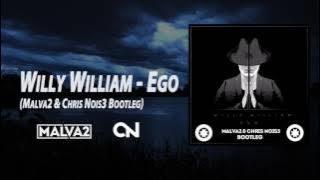 Willy William - Ego (Malva2 & Chris Nois3 Bootleg) FREE DOWNLOAD