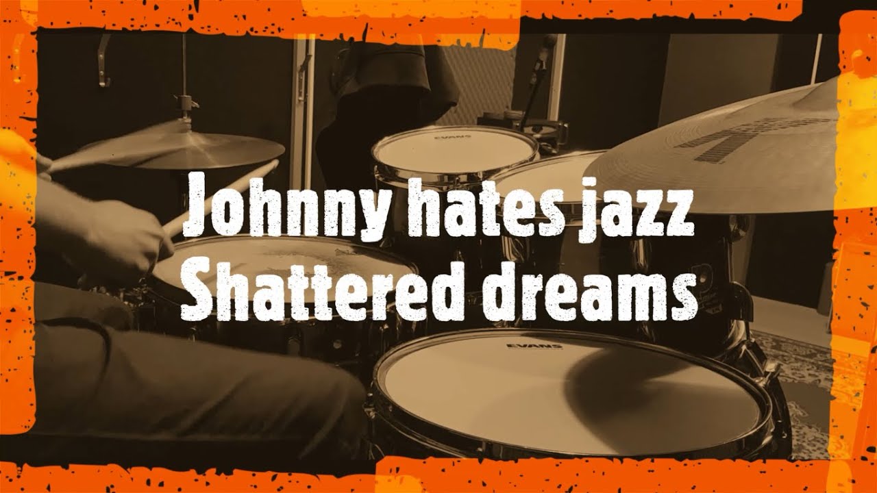 Johnny hates Jazz - Shattered Dreams. Johnny hates Jazz картинки.