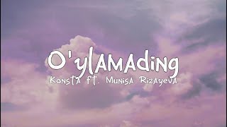 Konsta ft. Munisa Rizayeva - O'ylamading