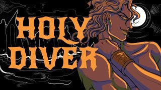HOLY DIVER | 1 Month | Anything MAP | [ OPEN ]