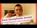 First saxophone lesson 1 🎷 - Everything you need to know in one video! First notes!