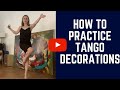 Tango decorations: 3 exercises for balance & embellishment (individual technique)
