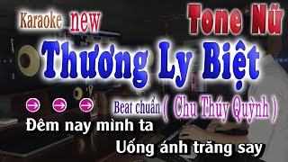 Karaoke Thương Biệt Ly Tone Nữ ( Chu Thúy Quỳnh )