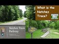 What is the Natchez Trace?