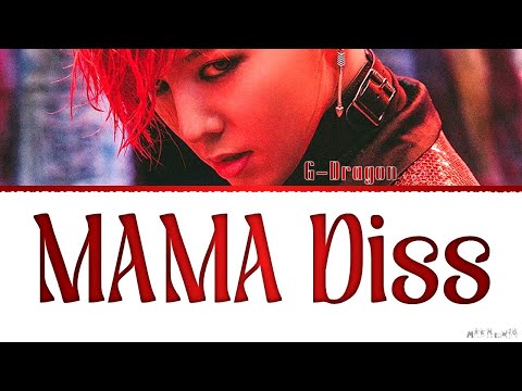 G-Dragon MAMA Diss Lyrics