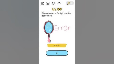 Brain Out level 68 Please enter 5-digit number password