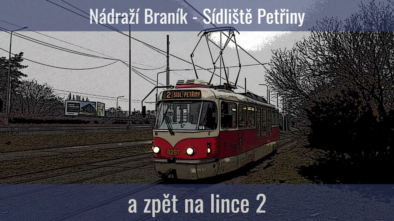 Linka 2 // Nádraží Braník - Sídliště Petřiny a zpět