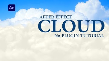 After Effects No Nebulosity Plugin Tutorial Volumetric Cloud l Nebulosity