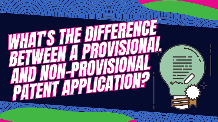 What's the Difference Between a Provisional and Non Provisional Patent Application?