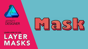 Affinity Designer for iPad - How to Use Layer Masks