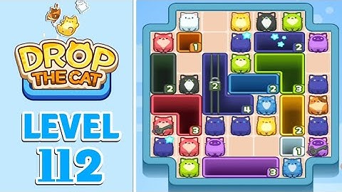 Drop The Cat Level 112 Walkthrough Solution