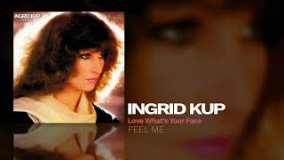 Ingrid Kup - Love What's Your Face chords