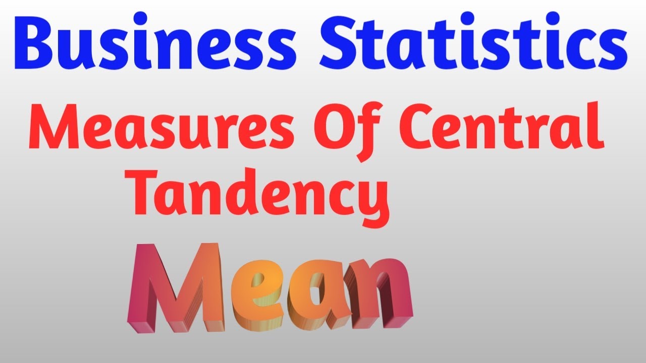 What Does Basic Mean Measures Of Central Tendancy B YouTube