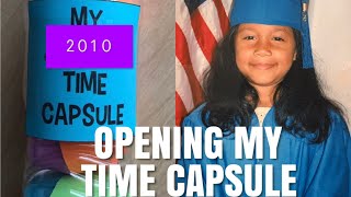 opening my time capsule 10 years later...