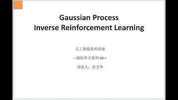 Gaussian Process  Inverse Reinforcement Learning @RL @IRL