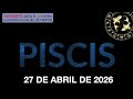 Horóscopo Diario - Piscis - 27 de Abril de 2026.