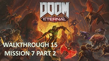 DOOM ETERNAL Gameplay Walkthrough Part 15 (XBOX ONE) NO COMMENTARY (1080p) (60 FPS)