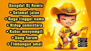 Download Lagu Dangdut DJ Remix Religi – Hidup Sementara, Harta Tak Dibawa Mati MP3 Download Lagu Dangdut DJ Remix Religi – Hidup Sementara, Harta Tak Dibawa Mati MP3