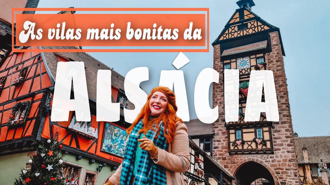 As cidades mais bonitas da França - Estrasburgo capital da Alsácia e muito mais - Vlog de viagem