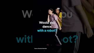 Would you dance with a robot?