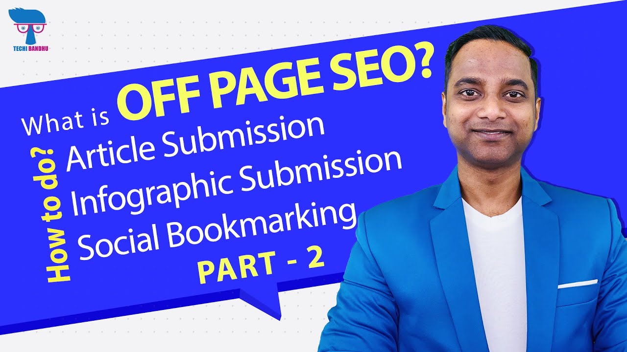 What is Off Page SEO Tutorial Step By Step Part - 2 Article Submission? Social Bookmarking? in Hindi