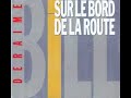 Capture de la vidéo Bill Deraime - Assis Sur Le Bord De La Route - 1989. ( B.b. Le 23/06/2020 ).